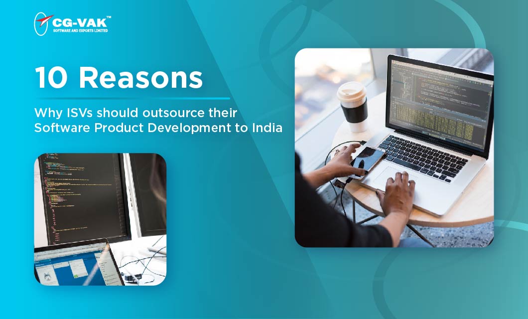 10 Reasons Why ISVs Should Outsource Software Development to India