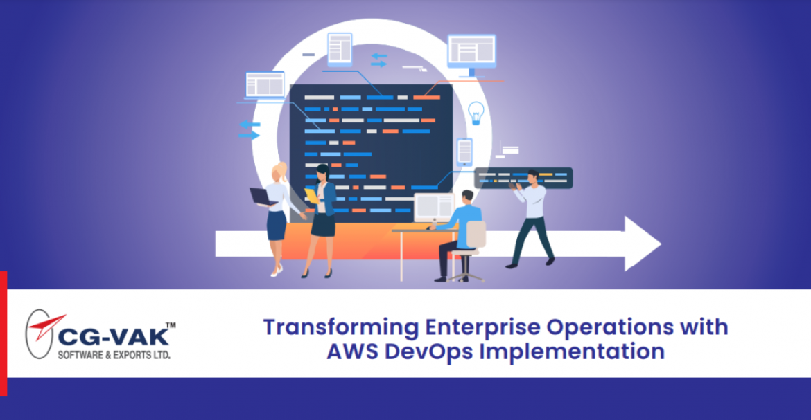 Transforming Enterprise Operations with AWS DevOps Implementation