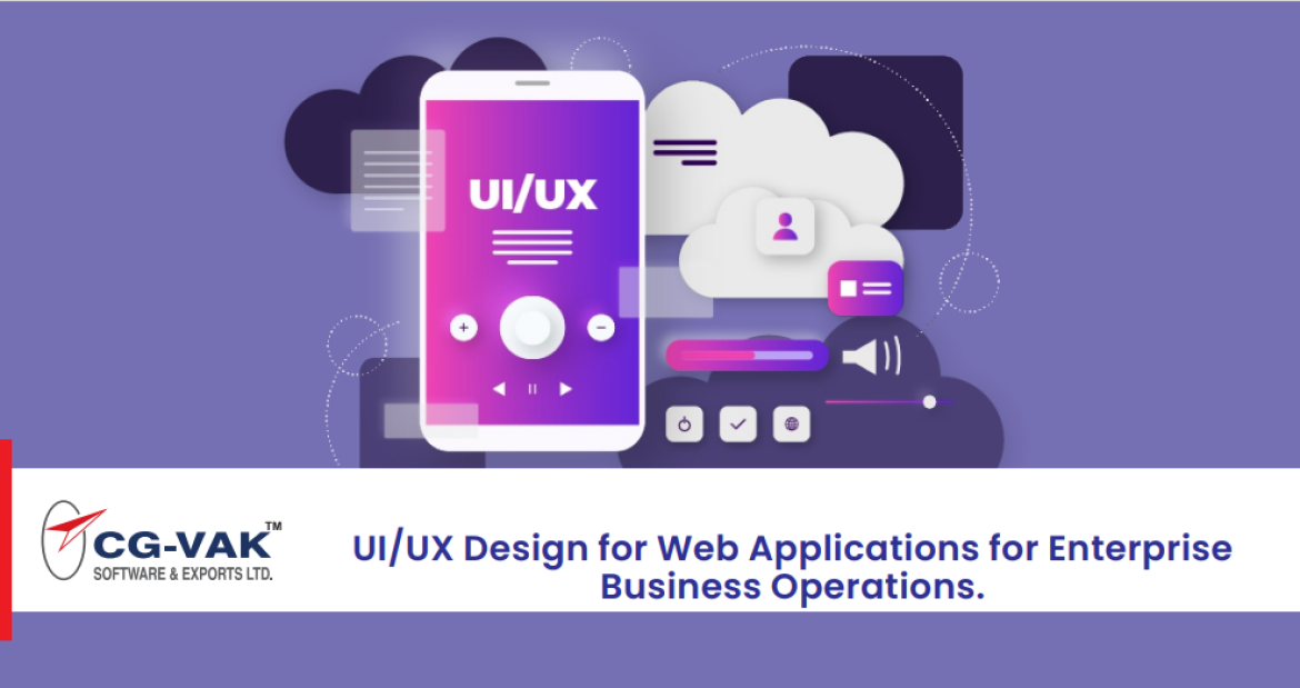 UI/UX Design for Web Applications for Enterprise  Business Operations
